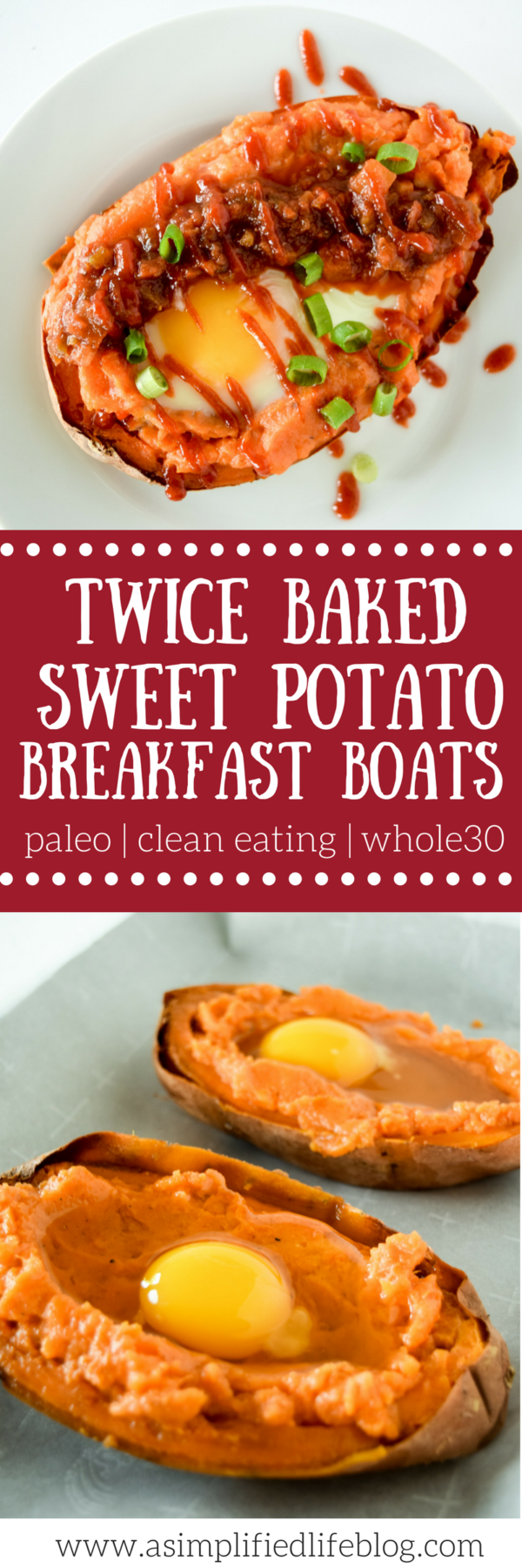Twice Baked Sweet Potato Breakfast Boats - A Simplified Life