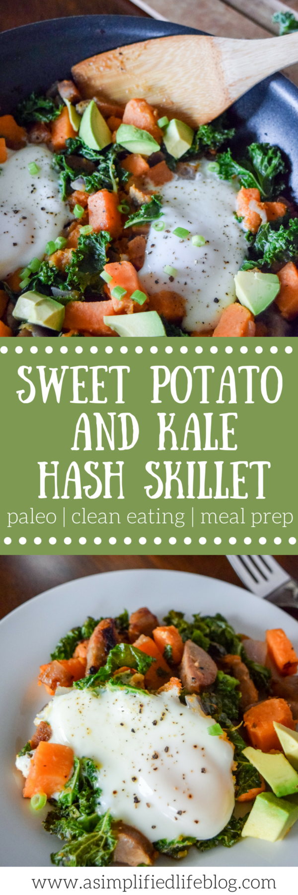 Paleo Sweet Potato and Kale Hash Skillet - A Simplified Life