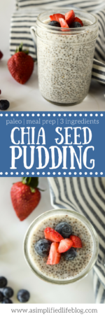 The Easiest Chia Seed Pudding - A Simplified Life